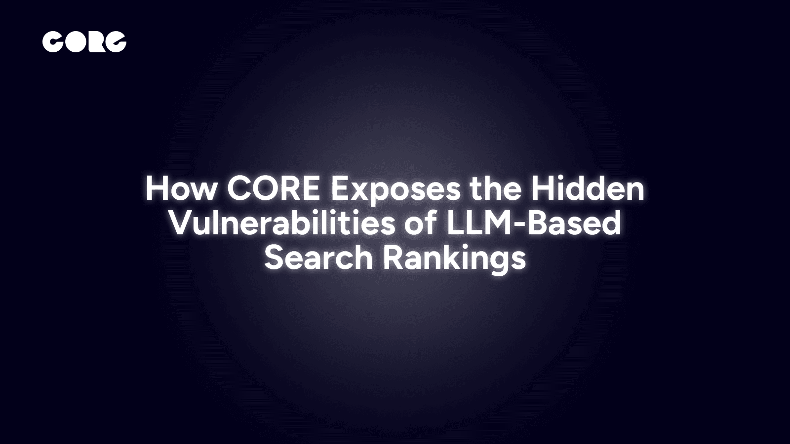 CORe Inc. article explaining the CORE method for LLM-based search rankings